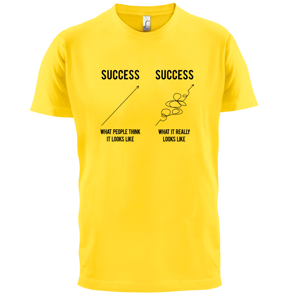 What Success Looks Like T Shirt
