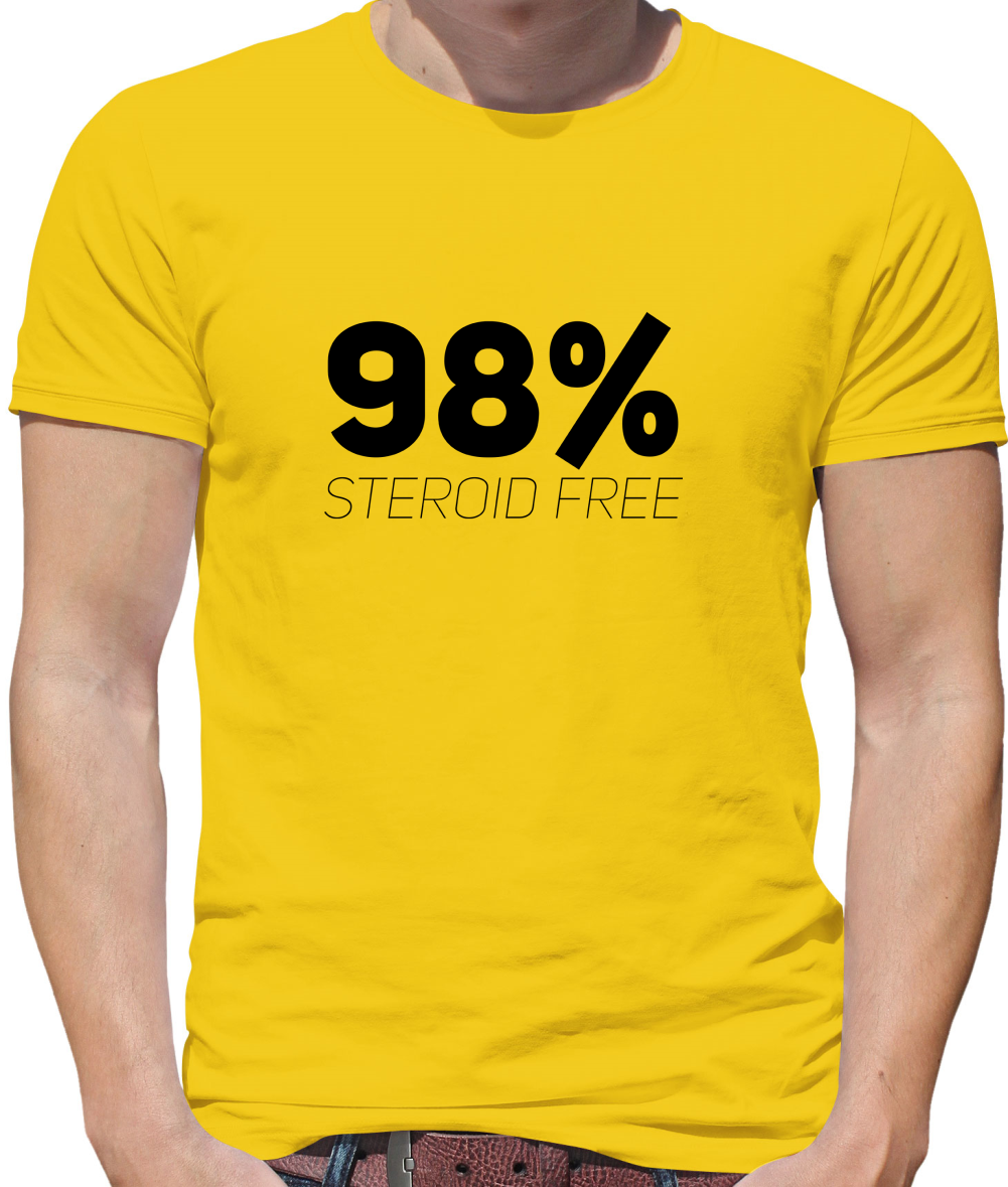 98% Steroid Free T Shirt