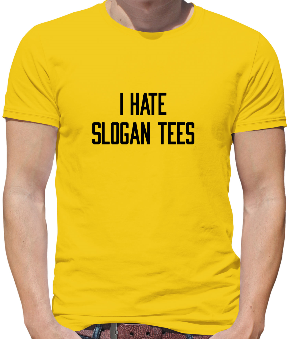 I Hate Slogan Tee's Kids T Shirt