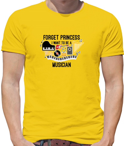 Forget Princess Musician T Shirt
