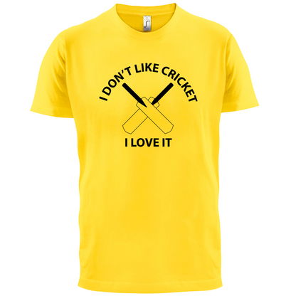 Don't Like Cricket Love It  T Shirt