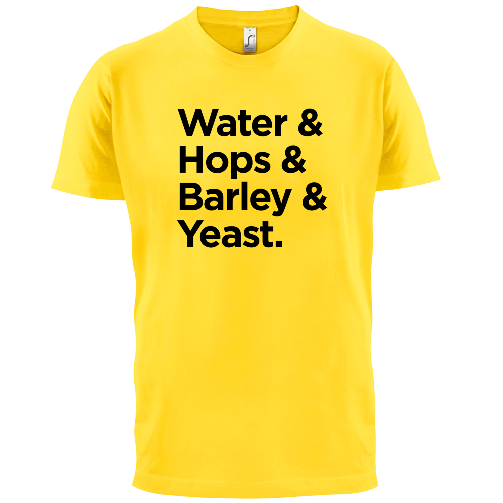 Watrer & Hops & Barley & Yeast T Shirt