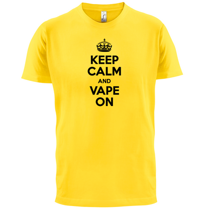 Keep Calm And Vape On T Shirt