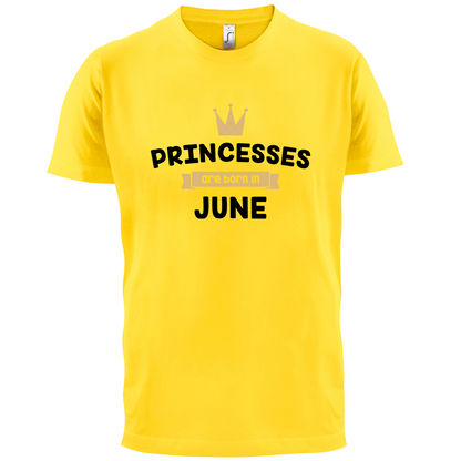 Princesses Are Born In June T Shirt