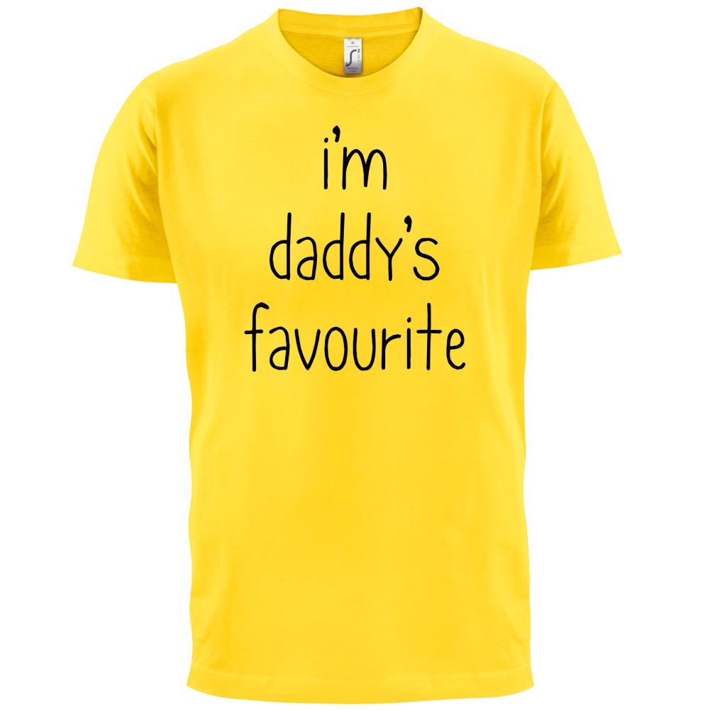I'm Daddy's Favourite T Shirt
