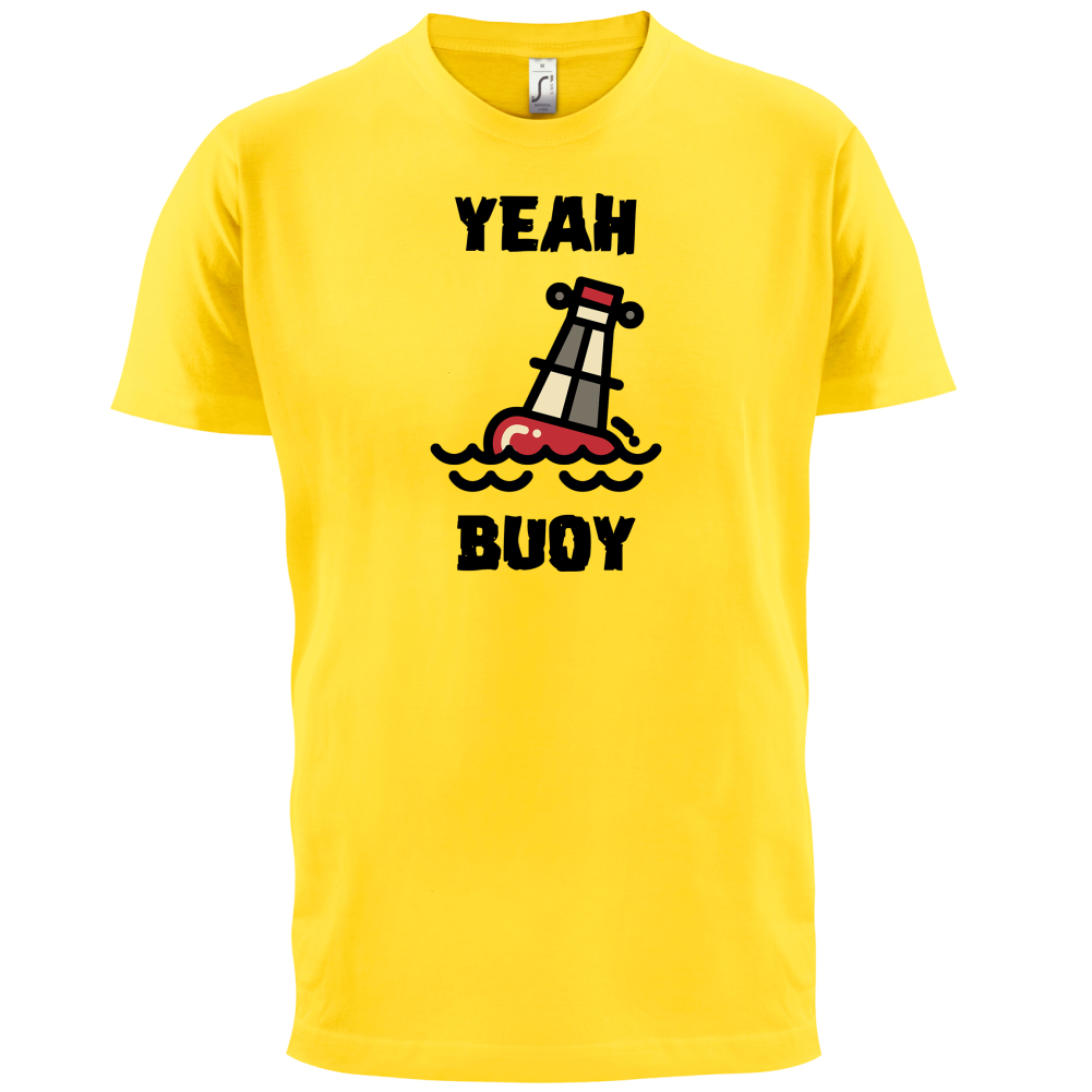 Yeah Buoy Cartoon T Shirt
