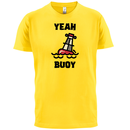 Yeah Buoy Cartoon T Shirt