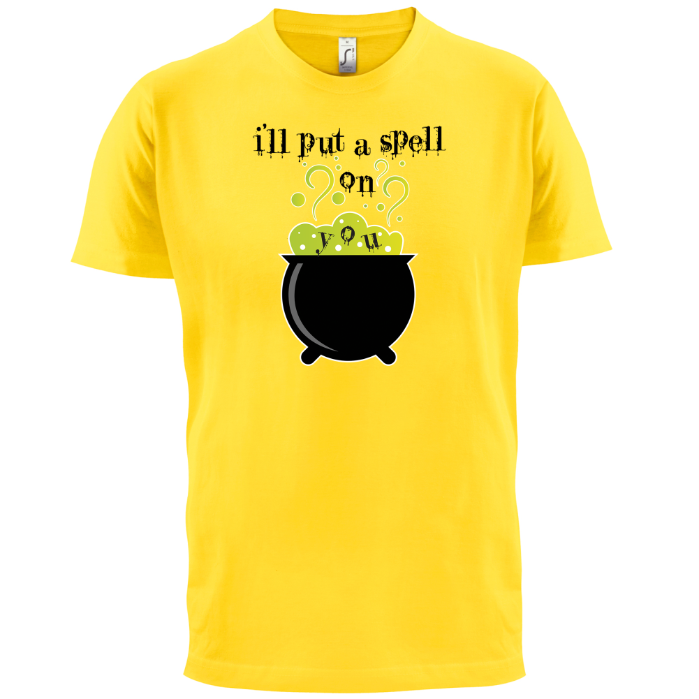 I'll Put A Spell On You T Shirt