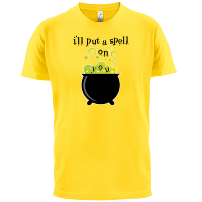 I'll Put A Spell On You T Shirt