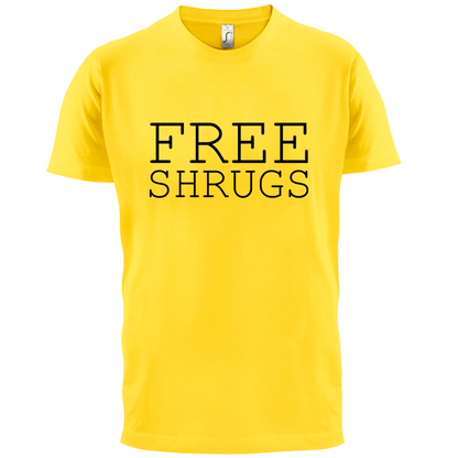 Free Shrugs T Shirt