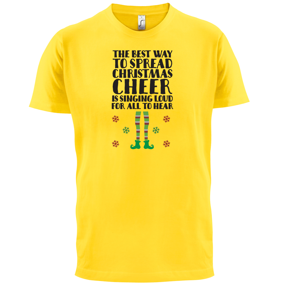 Spread Xmas Cheer, For All To Hear T Shirt