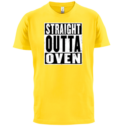 Straight Outta Oven T Shirt