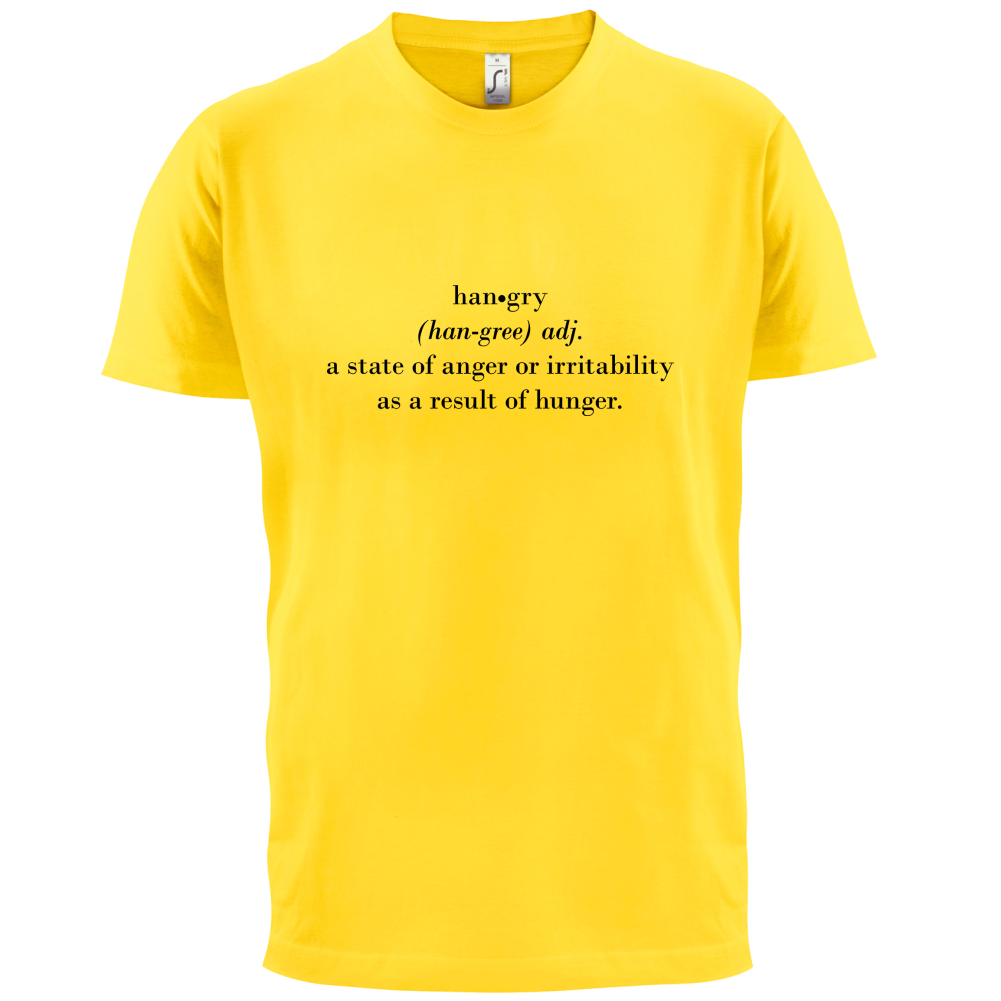 Hangry  Definition T Shirt