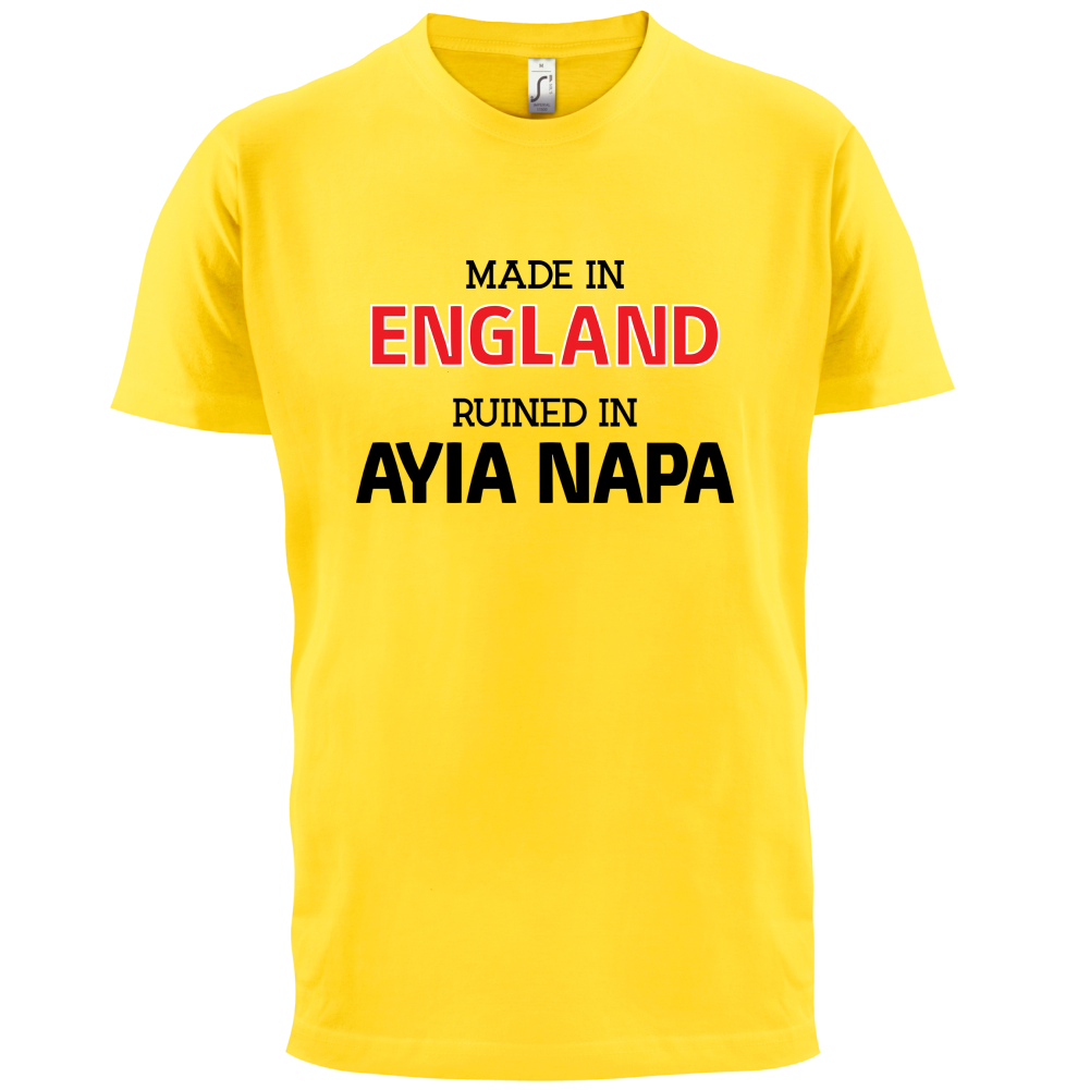 Ruined In Ayia Napa T Shirt