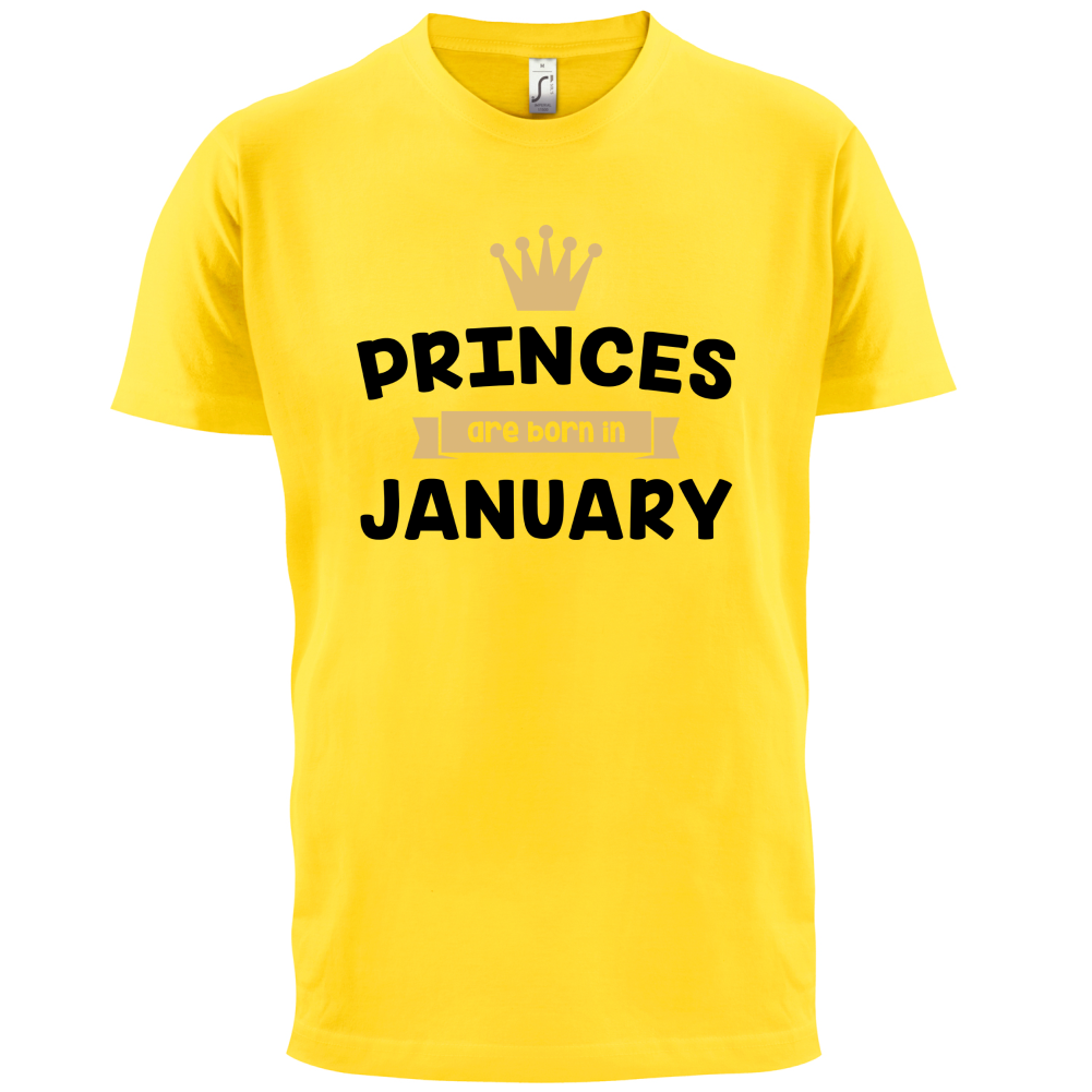 Princes Are Born In January T Shirt