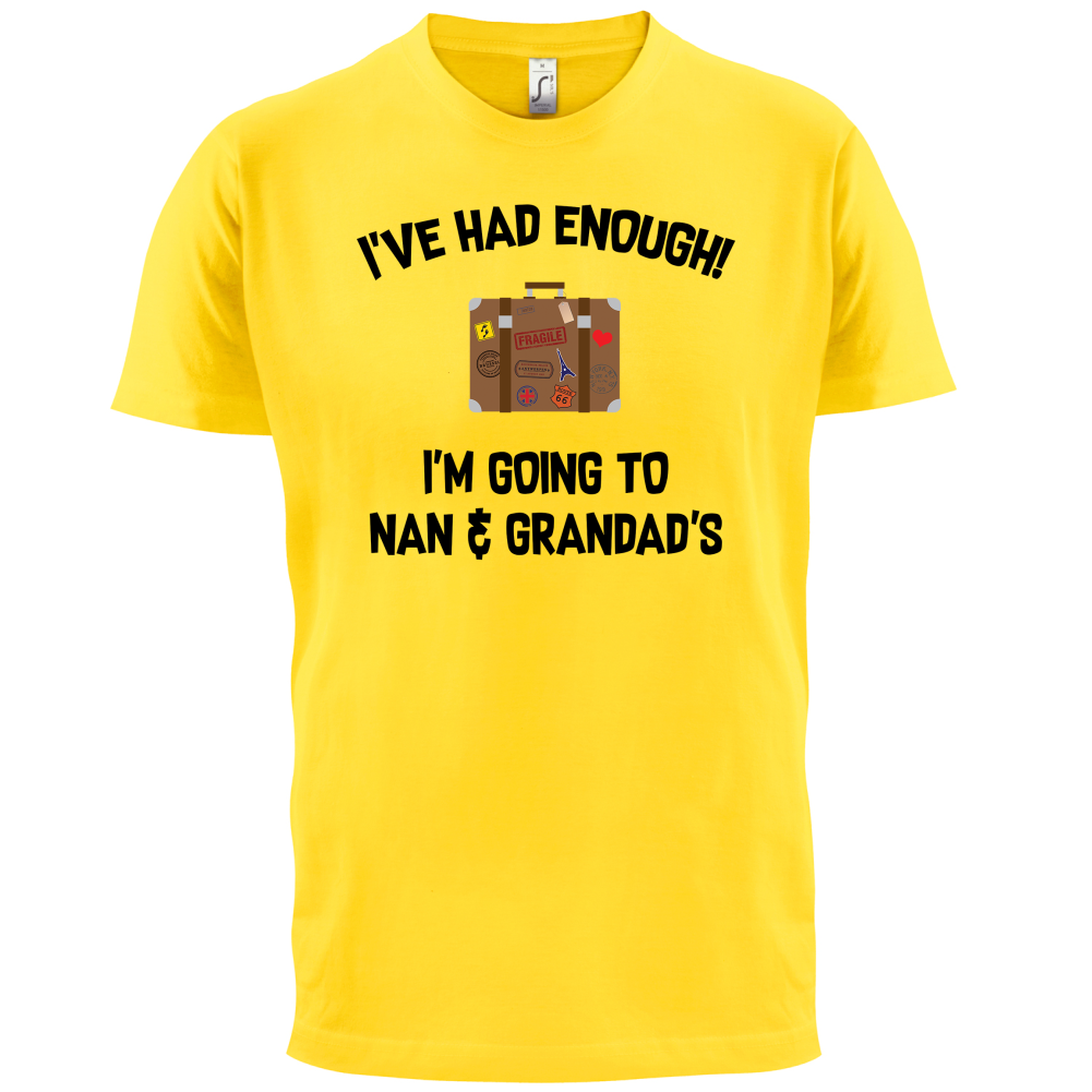 I'm Going To Nan And Grandad's T Shirt