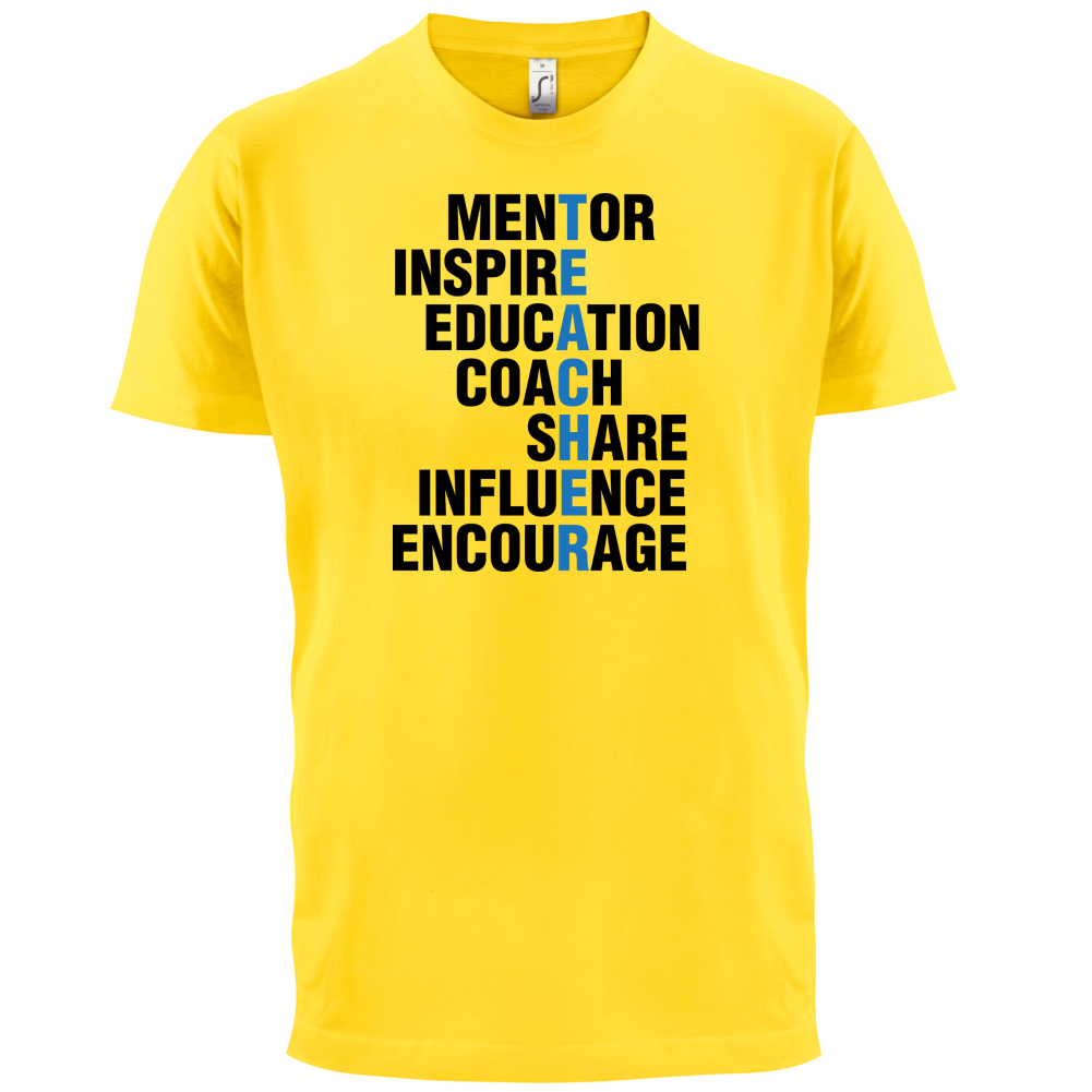 Teacher Quote T Shirt