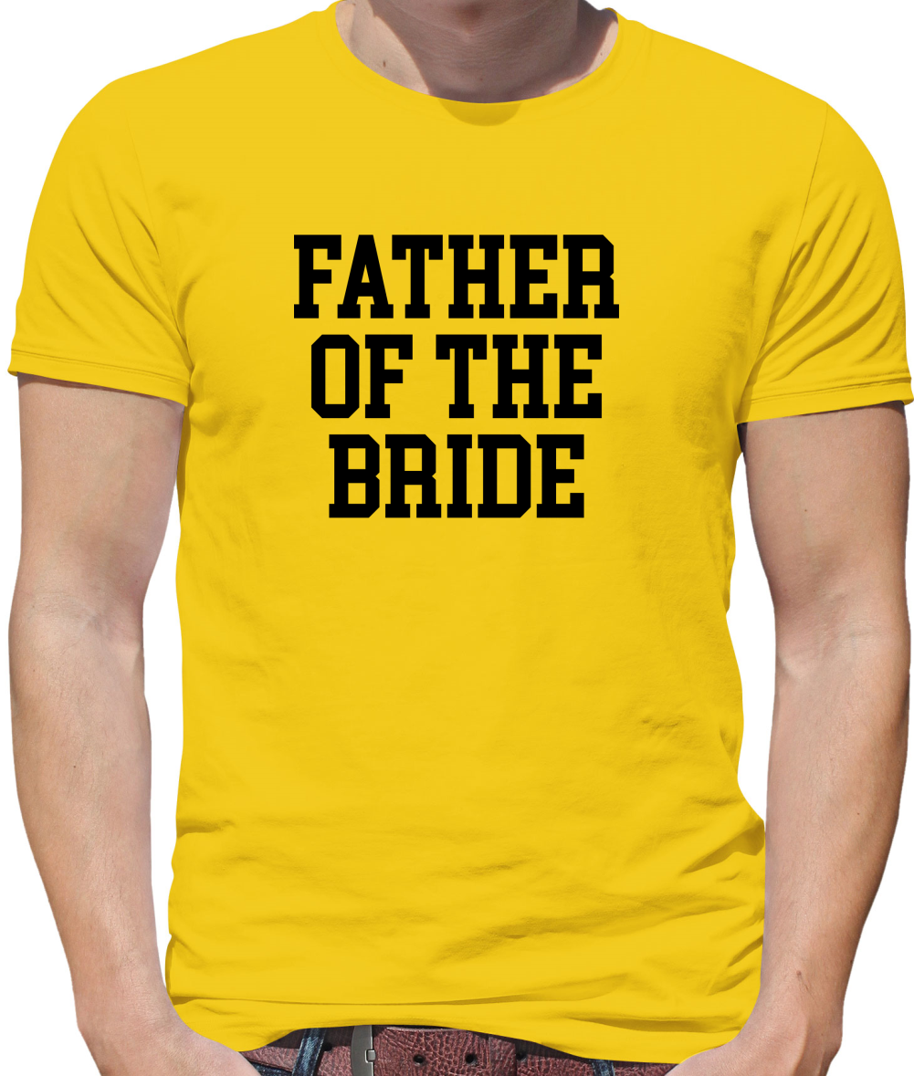 Father Of The Bride T Shirt