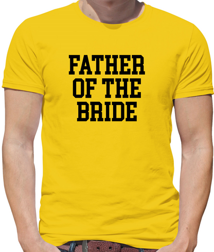 Father Of The Bride T Shirt
