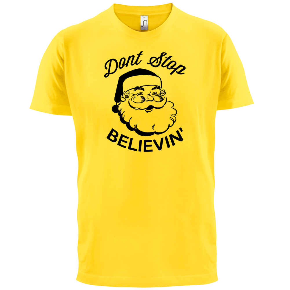 Don't Stop Believing T Shirt