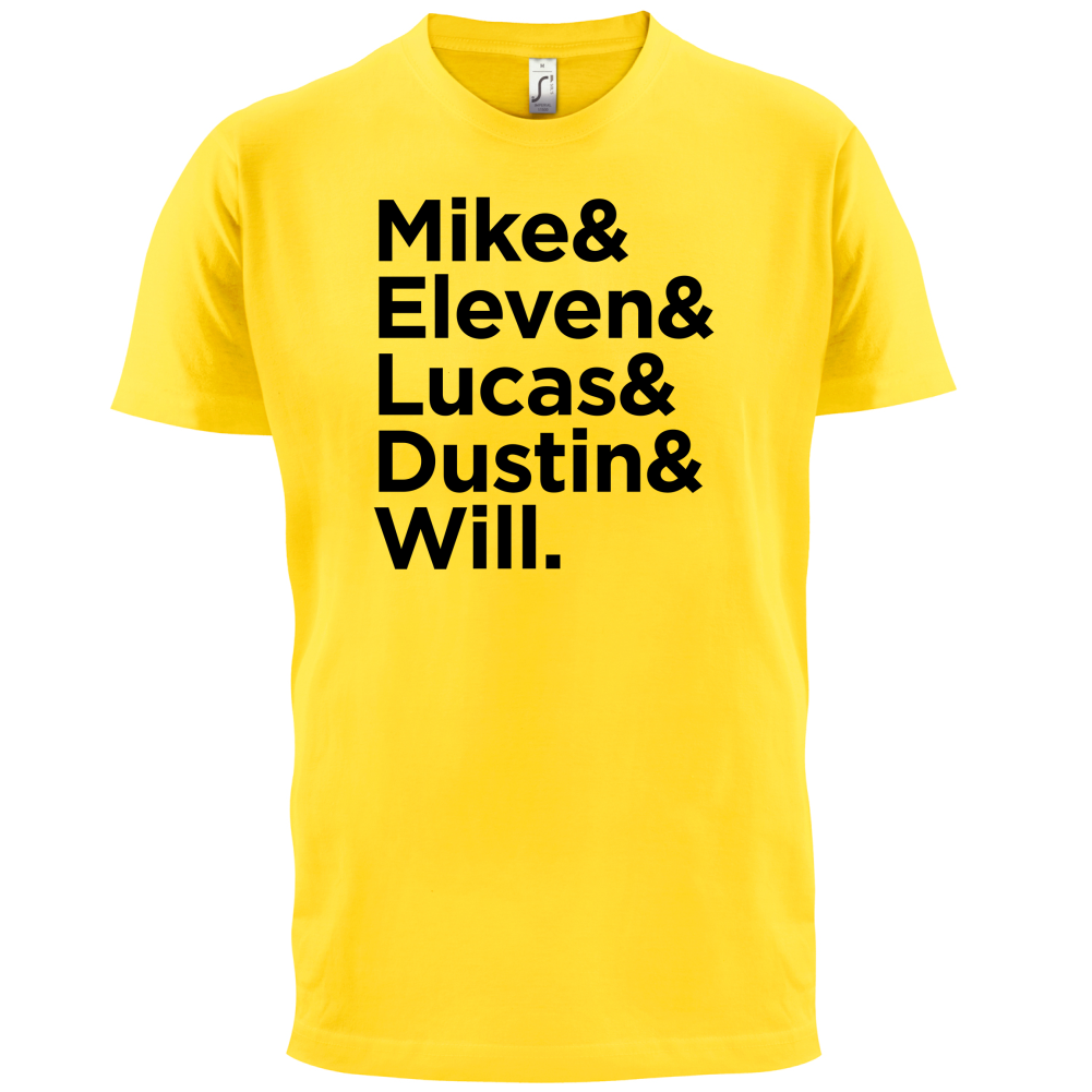 Mike & Eleven & Lucas & Will.. T Shirt