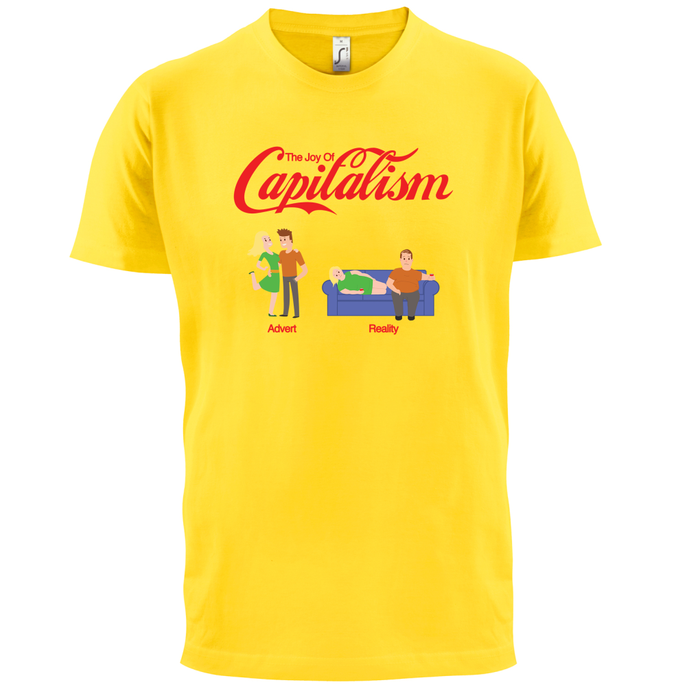 The Joy Of Capitalism T Shirt