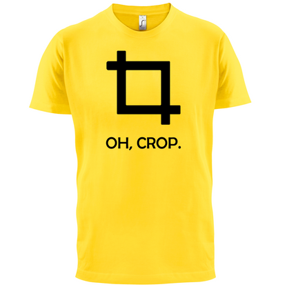 Oh, Crop T Shirt