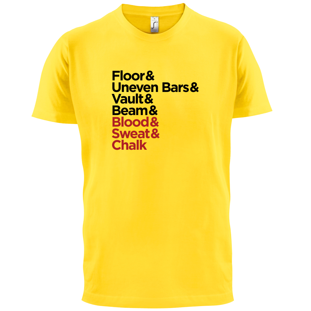 Blood Sweat And Chalk T Shirt