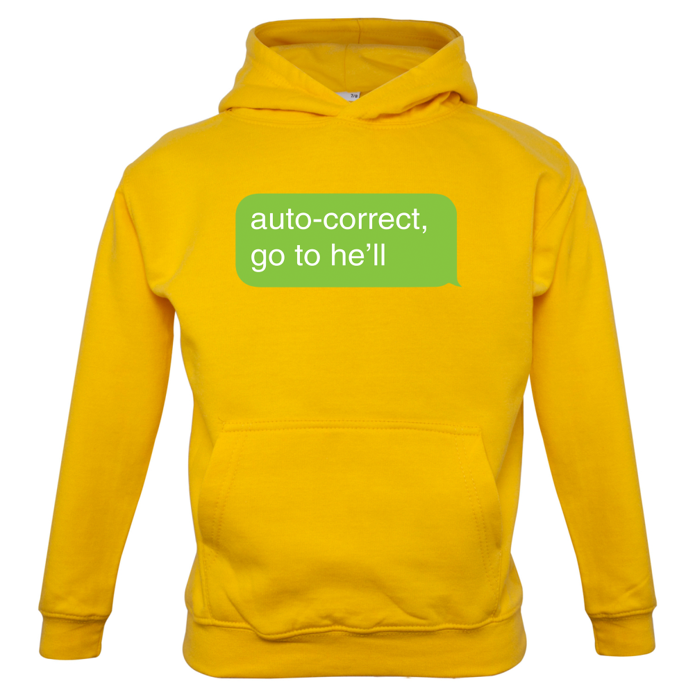 Auto Correct Go To He'll Kids T Shirt