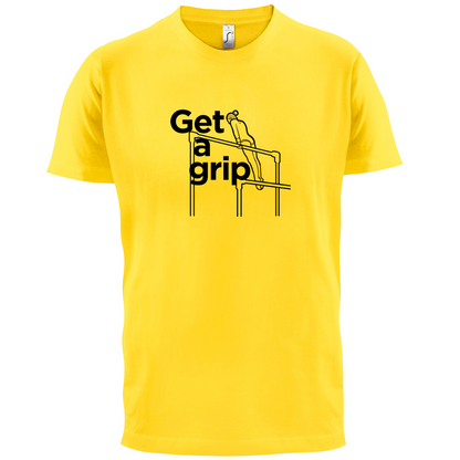 Get A Grip T Shirt