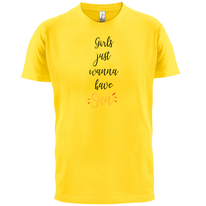 Girls Just Wanna Have Sun T Shirt