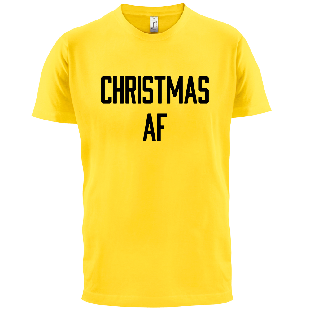 Christmas AF T Shirt
