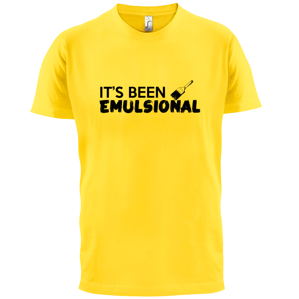 It's Been Emulsional T Shirt