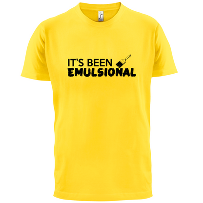 It's Been Emulsional T Shirt