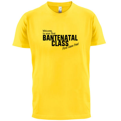 Welcome to Bantenatal Class T Shirt