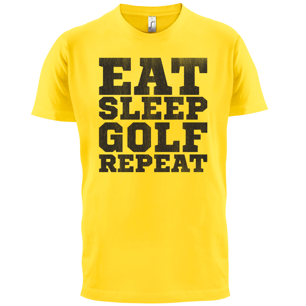 Eat Sleep Golf REPEAT T Shirt