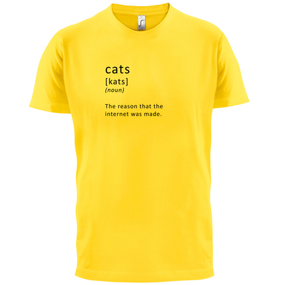 Funny Definition Cats (The Reason The Internet Was Made) T Shirt