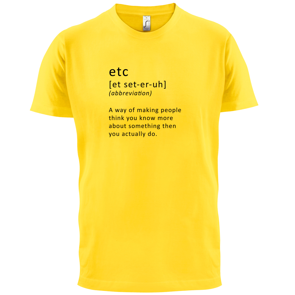 Funny Definition etc T Shirt