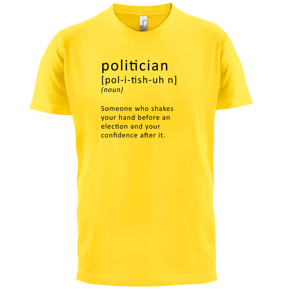 Funny Definition Politician T Shirt