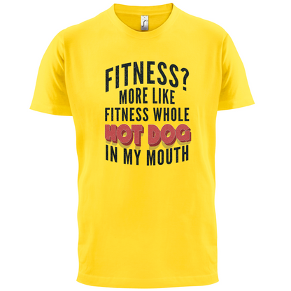 Fitness Hot Dog In My Mouth T Shirt