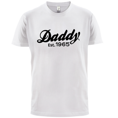 Daddy Est. Custom Year T Shirt