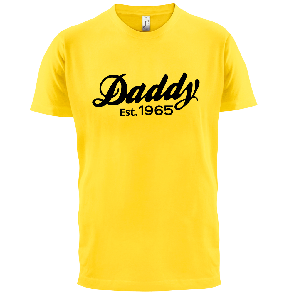 Daddy Est. Custom Year T Shirt