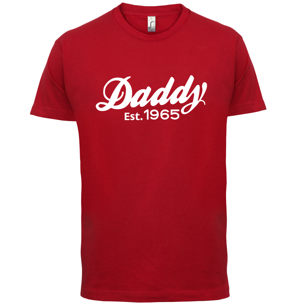 Daddy Est. Custom Year T Shirt