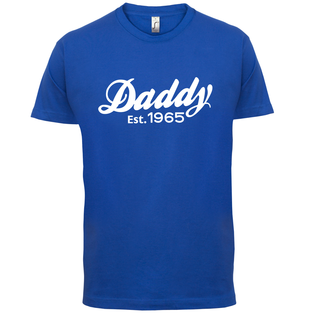 Daddy Est. Custom Year T Shirt