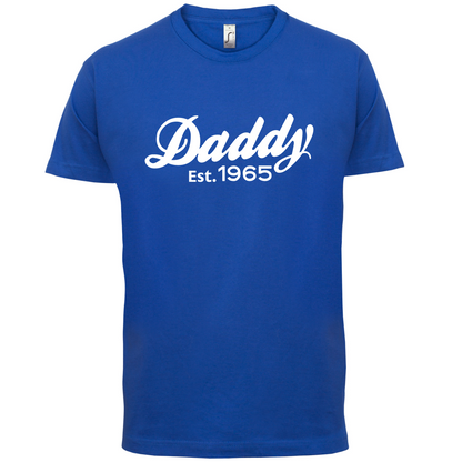 Daddy Est. Custom Year T Shirt