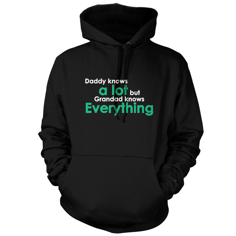 Daddy Knows A Lot Grandad Knows Everything Kids T Shirt