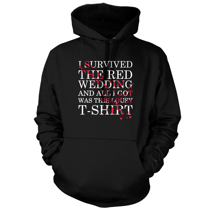 I Survived The Red Wedding And All I Got Was This T-Shirt T Shirt