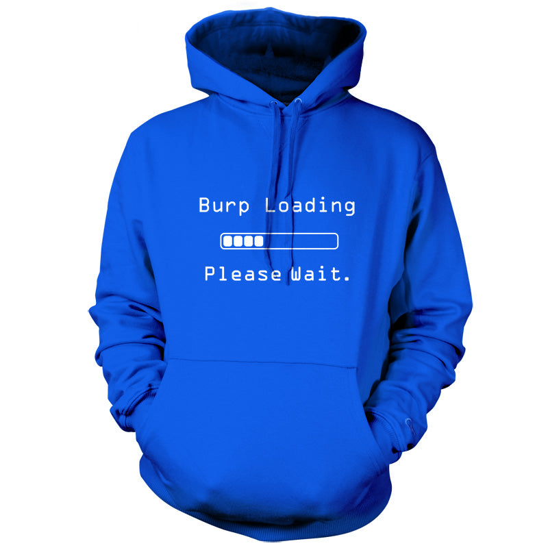 Burp Loading Please Wait T Shirt