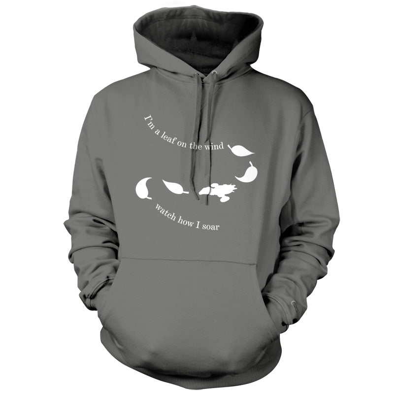 I'm A Leaf On The Wind Watch How I Soar T Shirt