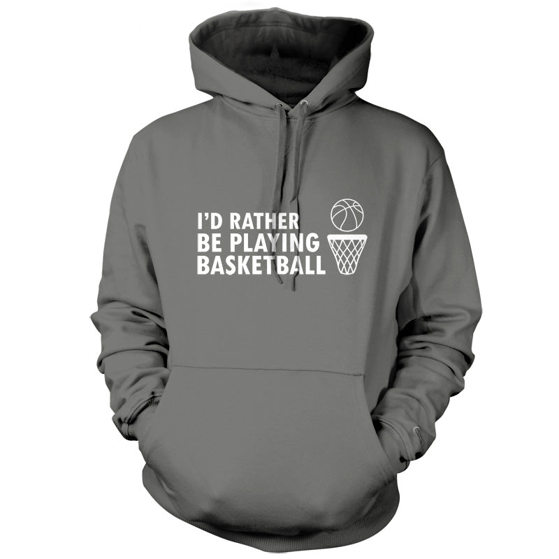 I'd Rather Be Playing Basketball T Shirt